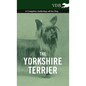 The Yorkshire Terrier - A Complete Anthology of the Dog - Paperback