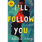 I'll Follow You - Paperback