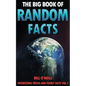 The Big Book of Random Facts Volume 7: 1000 Interesting Facts And Trivia - Paperback