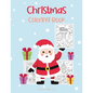 Christmas Coloring Book: Perfect Christmas Gift for Kids and Adults - Beautiful Coloring Pages for Teenagers, Tweens, Boys, Girls - Paperback