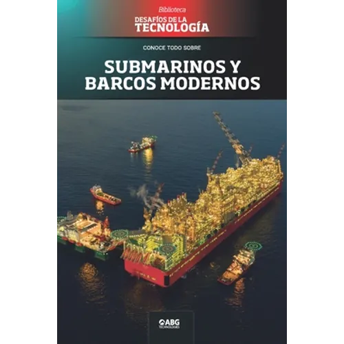 Submarinos y barcos modernos: El Prelude FLNG - Paperback