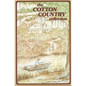 The Cotton Country Collection - Hardcover