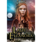 Lady Eleanora - Paperback