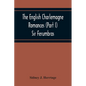The English Charlemagne Romances (Part I) Sir Ferumbras - Paperback