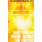 Basic Christian Magical Theories and Exercises - Paperback