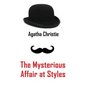 The Mysterious Affair at Styles - Hardcover