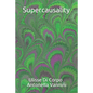 Supercausality - Paperback