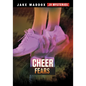 Cheer Fears - Hardcover
