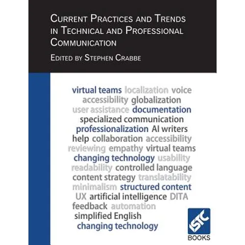Current Practices and Trends in Technical and Professional Communication - Paperback