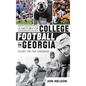 A History of College Football in Georgia: Glory on the Gridiron - Hardcover