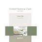 United States V. Clark: Case File - Paperback