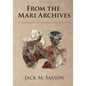 From the Mari Archives: An Anthology of Old Babylonian Letters - Hardcover