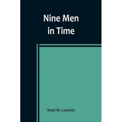 Nine Men in Time - Paperback