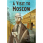 A Visit to Moscow - Paperback