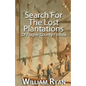 Search For The Lost Plantations of Flagler County Florida - Paperback