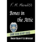 Bones in the Attic - Paperback