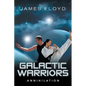 Galactic Warriors: Annihilation - Paperback