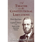 A Treatise on the Constitutional Limitations Which Rest Upon the Legislative Power of the States of the American Union. (First Ed.) - Hardcover