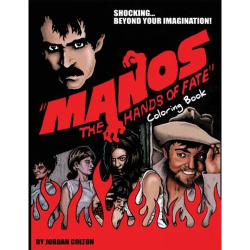 Manos the Hands of Fate: Adult Coloring Book - Paperback