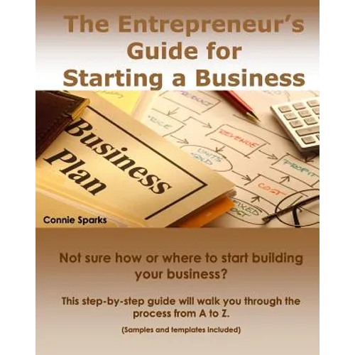 The Entrepreneur's Guide for Starting a Business - Paperback
