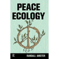 Peace Ecology - Paperback