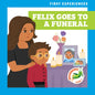 Felix Goes to a Funeral - Library Binding