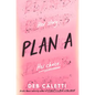 Plan A - Hardcover