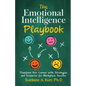 The Emotional Intelligence Playbook - Paperback