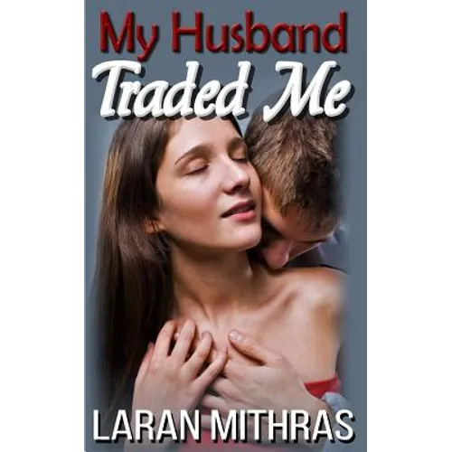 My Husband Traded Me - Paperback