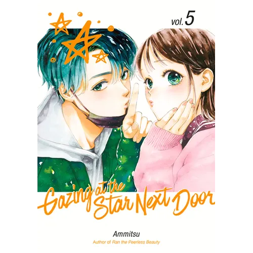 Gazing at the Star Next Door 5 - Paperback