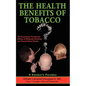 The Health Benefits of Tobacco - Paperback