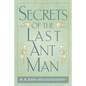 Secrets of the Last Ant Man - Paperback