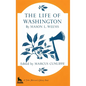The Life of Washington - Paperback