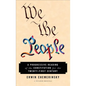 We the People: A Progressive Reading of the Constitution for the Twenty-First Century - Paperback