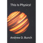 This Is Physics! - Paperback