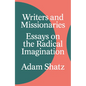 Writers and Missionaries: Essays on the Radical Imagination - Hardcover