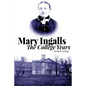 Mary Ingalls - The College Years - Paperback