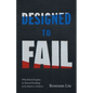 Designed to Fail: Why Racial Equity in School Funding Is So Hard to Achieve - Hardcover
