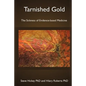 Tarnished Gold: The Sickness of Evidence-based Medicine - Paperback