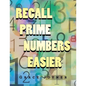 Recall Prime Numbers Easier - Paperback