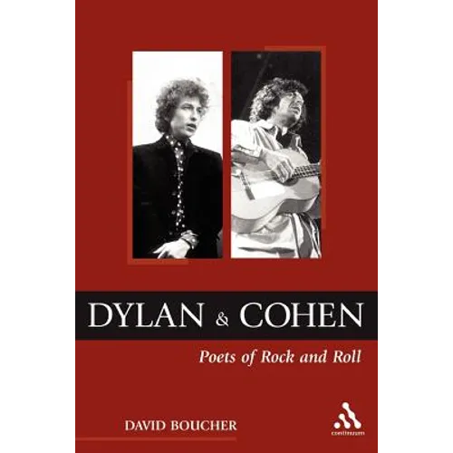 Dylan and Cohen: Poets of Rock and Roll - Paperback