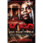 King of the Trap: Blood Money and Mob Ties - Paperback