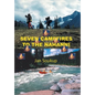 Seven Campfires to the Nahanni - Hardcover