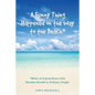 A Funny Thing Happened on the Way to the Beach* - Paperback