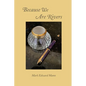 Because We Are Rivers - Paperback