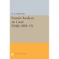 Fourier Analysis on Local Fields - Paperback