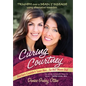 Curing Courtney: Doctors Couldn't Save Her...So Her Mom Did - Hardcover