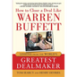 How to Close a Deal Like Warren Buffett: Lessons from the World's Greatest Dealmaker - Hardcover