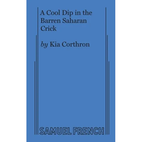 A Cool Dip in the Barren Saharan Crick - Paperback