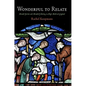 Wonderful to Relate: Miracle Stories and Miracle Collecting in High Medieval England - Hardcover